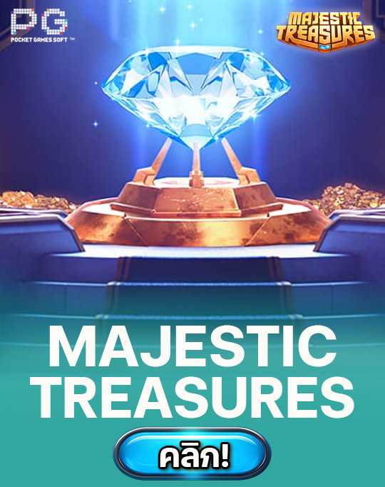 majestic treasures